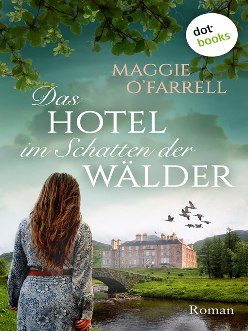 Title details for Das Hotel im Schatten der Wälder by Maggie O'Farrell - Available